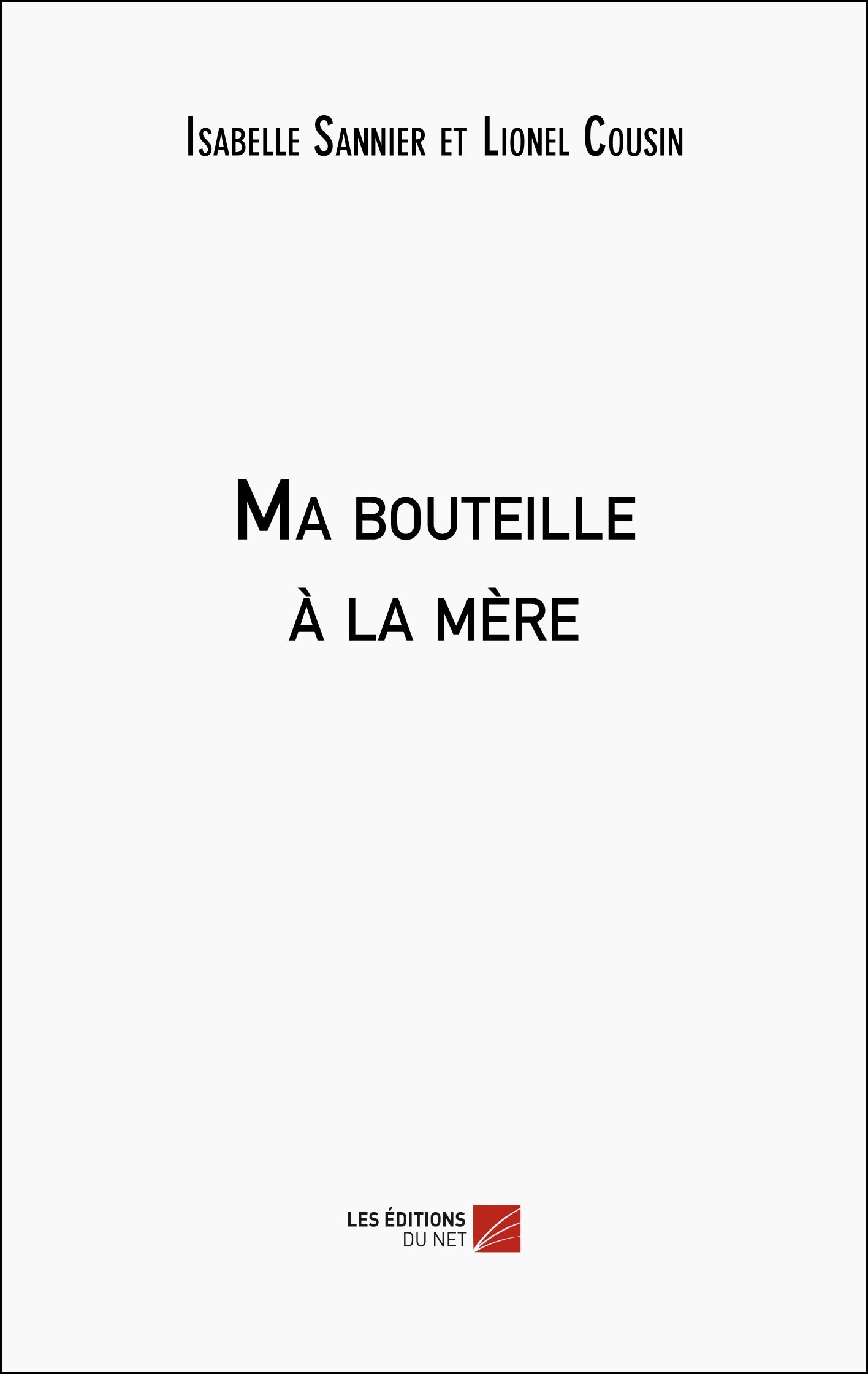 "Ma Bouteille à la Mère" Le courrier Cauchois du 10/02/2023