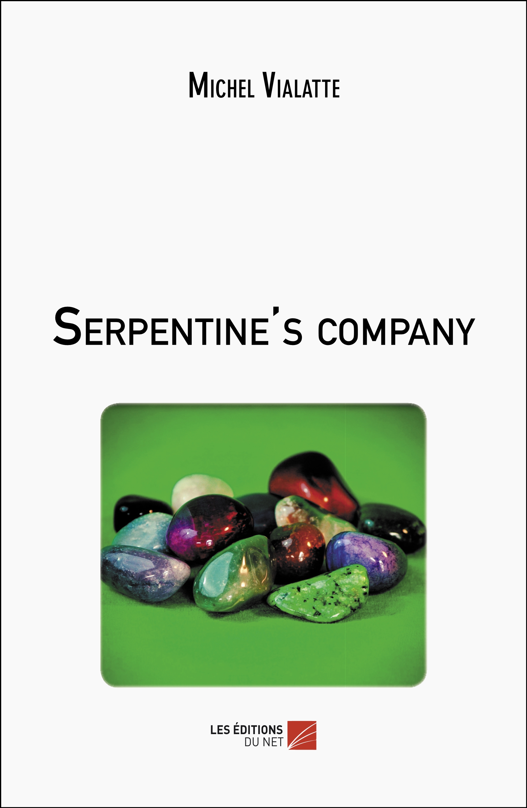 Serpentine's company : le roman de l'été aux couleurs du Maroc et de la pierre Serpentine 