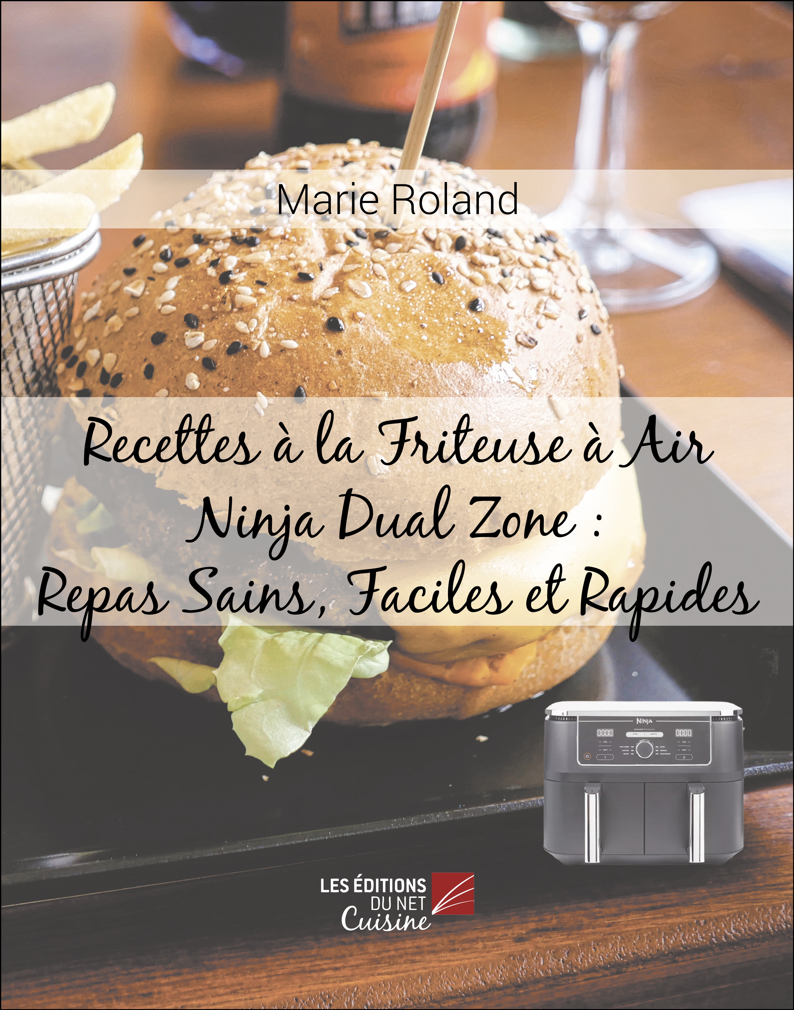 Livre de recettes pour friteuse à air chaud à 2 paniers Ninja