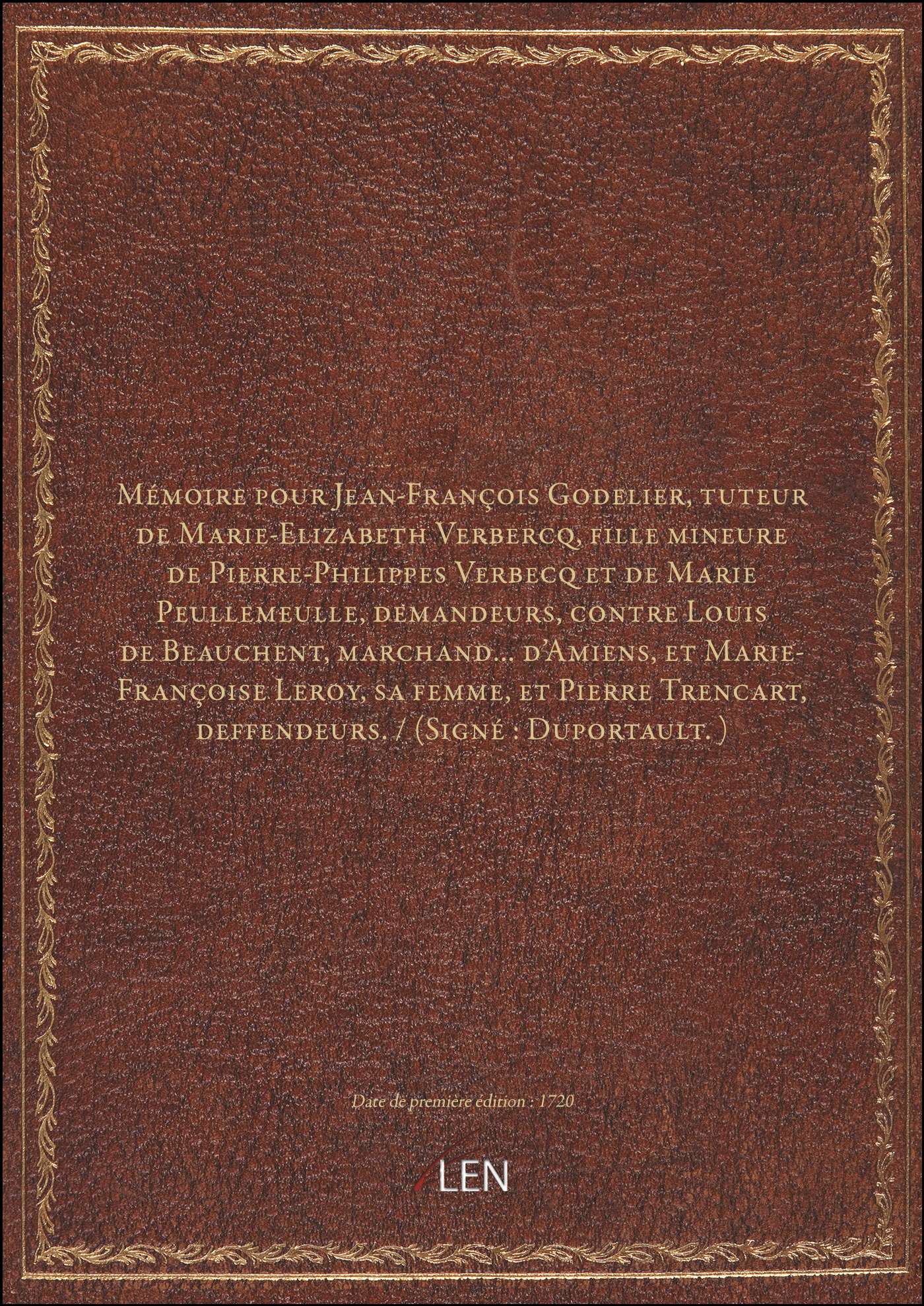 Mémoire pour JeanFrançois Godelier, tuteur de MarieElizabeth Verbercq