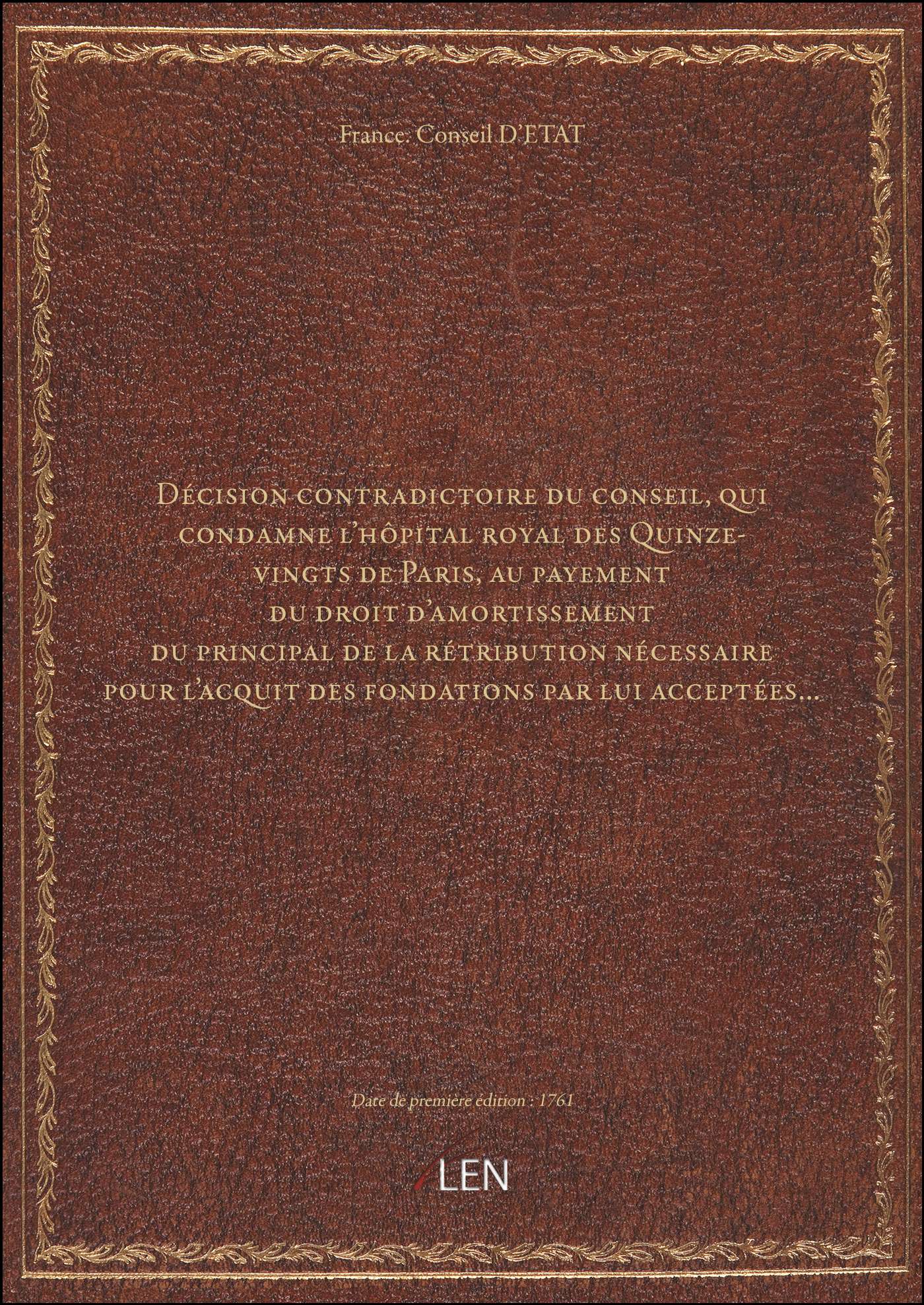 Décision contradictoire du conseil, qui condamne l'hôpital royal des