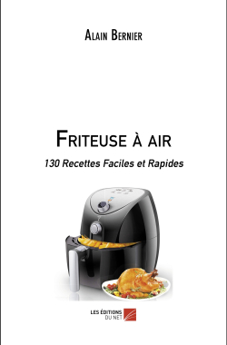 Livre de Recettes Ninja Foodi Friteuse Double compartiment 2022: Les  recettes les plus recherchées, simples et saines pour frire, cuire, griller  et rôtir et bien plus encore! (French Edition)